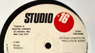 The Well Pack Band - The Workers Speak To Their Slave Masters With Strike  (1980 Studio 16) Full Lp