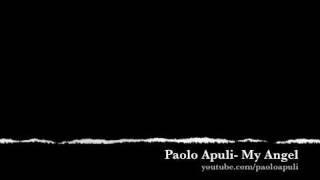 Paolo Apuli-My Angel (Original)