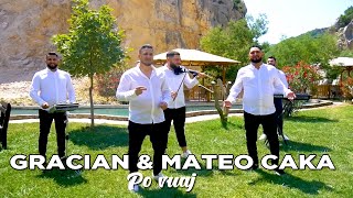 Gracian & Mateo Caka - Po vuaj