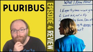 Trying to make you happy. [Pluribus Season 1 Episode 4 Review]