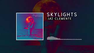 Jaz Clemente - Skylights