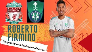 ROBERTO FIRMINO : WELCOME TO AL AHLI (Biography and Professional Career)