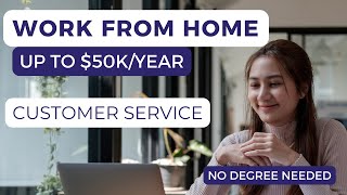 Up To $50K/Year | 2 Entry-Level Work At Home Customer Service Jobs | Bonuses & Excellent Benefits