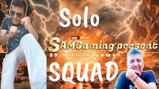SOLO V/S SQUAD GAME PLAY