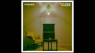 Piqued - Something To Tell Your Friends