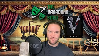 Step Into Vikings – A Journey Behind the Scenes with The Vagabond Bard