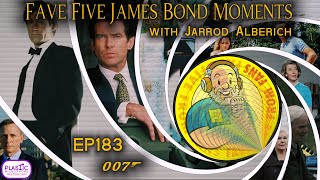 FFFF Ep183 Fave Five James Bond Moments