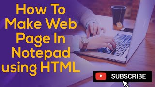 How To Make Webpage in Notepad using HTML with all commands || Infotech Clips||