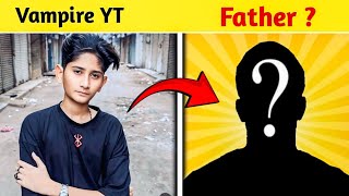 Pakistani Famous Vloger Vampire YT And Father #viralvideo #vlogger 