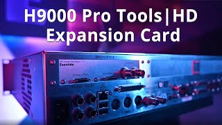New Pro Tools|HD Expansion Card for the H9000