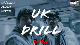 || SCION | UK DRILL | MUSIC VIDEO | 2023 ||