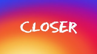 Closer - Chainsmokers [Lyrics]