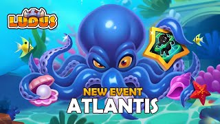 Atlantis Event  🌊 New version | LUDUS