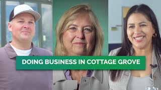 Why Cottage Grove is a great place to grow your business—or your career!
