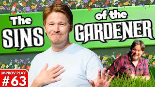 IMPROVISED PLAY #63 | "The Sins of the Gardener" | Shoot From The Hip