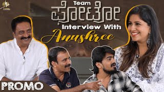 PROMO: Team Photo Interview With Anushree | Prakash Raj | Utsav Gonwar | MS Jahangir | Anushree