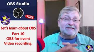 OBS Studio Part 10 Video Recording Live Events