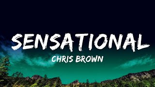 Chris Brown - Sensational (Lyrics) ft. Davido & Lojay  | 25 Min