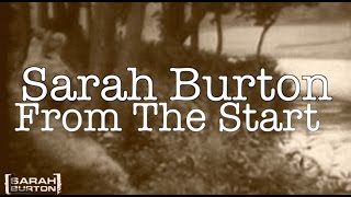 Sarah Burton -  From The Start -  Lyric Video