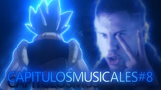 Capitulo Musical 8 / GOGETA ME ENSEÑÓ A VALORAR EL TIEMPO (No Oficial)