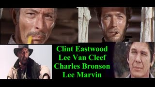 CLINT EASTWOOD, LEE VAN CLEEF, CHARLES BRONSON, LEE MARVIN/Mashup video