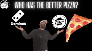 Domino's vs Pizza Hut - Who Has the Best Pizza! (Food Review)
