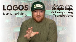 How Disciple Dojo Uses Logos & Accordance Bible Software to Teach the Bible