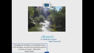 Water cycle. Summary of actions for the European Commission. Millán Millán (CEAM)