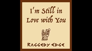 I'm Still in Love with You-Lyric Video