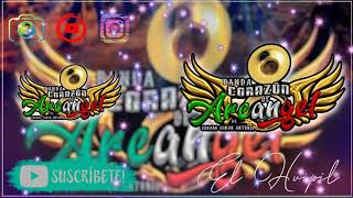 Banda Corazon de Arcangel⋆ Chilena El Huipil 2020 ᴴᴰ