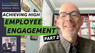 Who's Running Your Company: Achieving High Employee Engagement Part 2