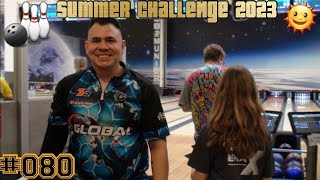 Summer Challenge 2023 Vlog #080 06.08.2023 Max Munich Bowling