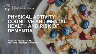 Physical Activity, Cognitive and Mental Health and Risk of Dementia | Conference Preview
