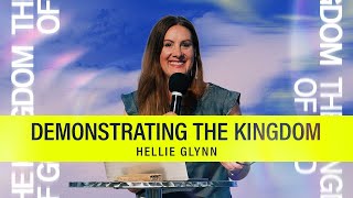 Demonstrating The Kingdom - Hellie Glynn