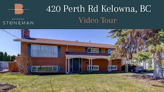 New Listing - Single Family Home with LEGAL Suite - 420 Perth Rd, Kelowna, BC