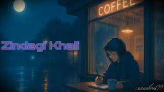 ZINDAGI KHALI HINDI SONG -SAMBRO (OFFICIAL MUSIC VIDEO)