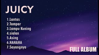 JUICY LUICY FULL ALBUM | JUICY LUICY TERBARU | LANTAS - TAMPAR - LAMPU KUNING