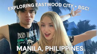 WE’RE IN THE PHILIPPINES! 🇵🇭✨ | Exploring Eastwood City & BGC! 