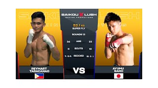 RAYMART TAGACANAO VS AYUMU SANO 25 10 25