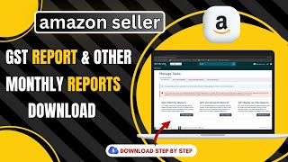 Amazon GST Report Kaise Download Karenge | How to Download GST Report From Amazon