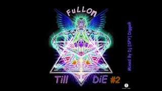 1singlelab mix podcast #7: Dj [SPY] DiggeR - Full On Till I Die #2