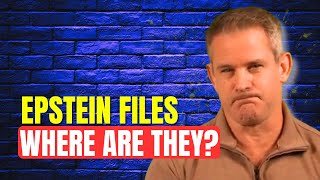 Epstein Files Are the Law Now — SO WHERE ARE THEY?