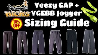 YEEZY GAP Jogger COMPLETE SIZING GUIDE for ALL Yeezy GAP + YGEBB Joggers
