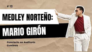 Desvelado, Hay Algo En Ti, El Corrido De Mty. | Covers by Mario Girón | Concierto Auditorio Cumbres