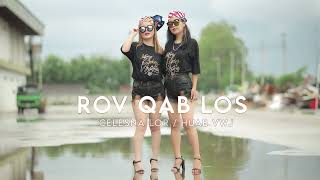 rov qab los karaoke huab vwj & Celesna lor