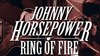 Johnny Horsepower - Ring of Fire (Live at Graceland Randers)