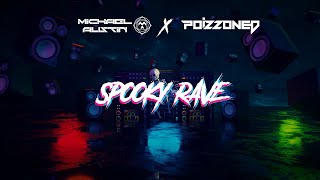 Michael Austin x POIZZONED - Spooky Rave | Halloween Special |
