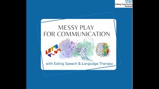 Using Messy Play to Support your Child's Communication