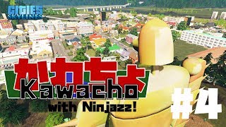 Kawacho! - Cities Skylines - 4