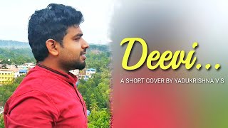 Devi | Njan Gandharvan | Short Cover | Yadukrishna V S